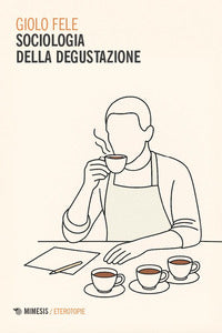 Sociologia della degustazione 