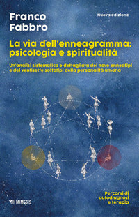 Via dell'enneagramma psicologia e spiritualita' 