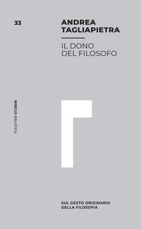 Dono del filosofo - sul gesto originario della filosofia 