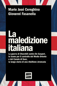 Maledizione italiana - la guerra di churchill contro de gasperi 