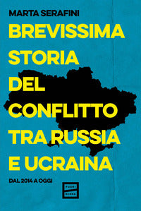 Brevissima storia del conflitto tra russia e ucraina dal 2014 a oggi 