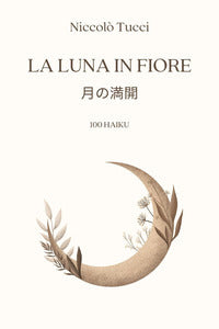 Luna in fiore - ediz. italiana e giapponese 