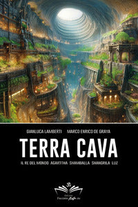 Terra cava - il re del mondo agarttha shamballa shangrila luz 
