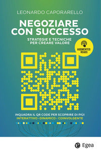 Negoziare con successo - strategie e tecniche per creare valore con qr code 