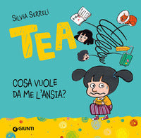 Tea - cosa vuole da me l'ansia ? 