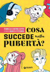 Cosa succede nella puberta' ? 