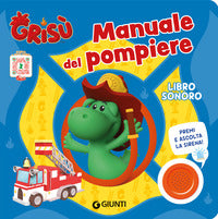 Manuale del pompiere grisu' 