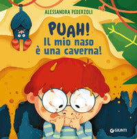 Puah ! il mio naso e' una caverna 