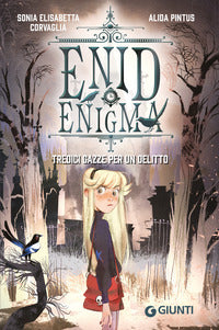 Enid enigma - tredici gazze per un delitto 