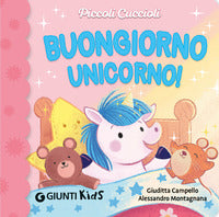Buongiorno unicorno ! - piccoli cuccioli 