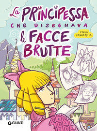 Principessa che disegnava facce brutte 
