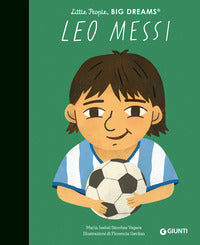 Leo messi - little people big dreams 