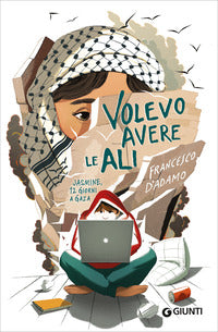 Volevo avere le ali - jasmine 12 giorni a gaza 