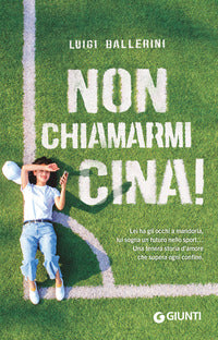 Non chiamarmi cina 