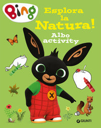 Bing esplora la natura ! - albo activity 