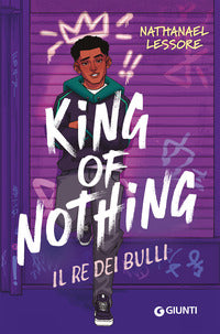 King of nothing - il re dei bulli 