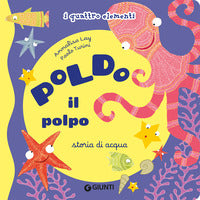 Poldo il polpo - storia di acqua i quattro elementi 