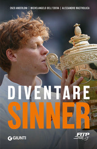 Diventare sinner - la storia della formazione sportiva di un campione dalla prima partita ufficiale 