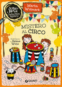 Mistero al circo - jerry e maya detective agency 