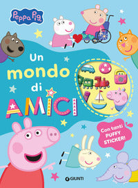 Peppa pig un mondo di amici - con adesivi 