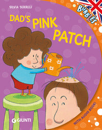 Dad's pink patch - con audiolibro 