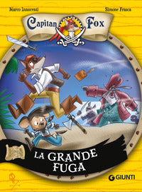 Capitan fox la grande fuga. 