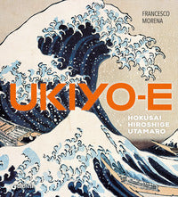 Ukiyo-e - hokusai hiroshige utamaro 