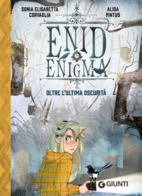 Enid enigma - oltre l'ultima oscurita' 