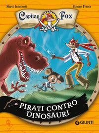 Capitan fox pirati contro dinosauri 