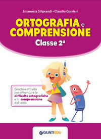 Ortografia e comprensione - classe 2 