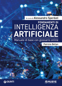  fondamenti di intelligenza artificiale - manuale di base con glossario online 