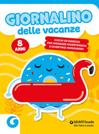 Giornalino delle vacanze. 8 anni 