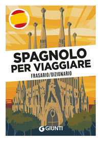 Spagnolo per viaggiare - frasario dizionario 