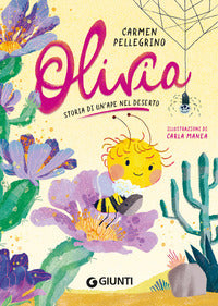Olivia - storia di un'ape nel deserto 