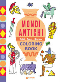 Mondi antichi - egizi greci romani coloring book 