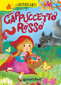 Cappuccetto rosso - i libri parlanti 