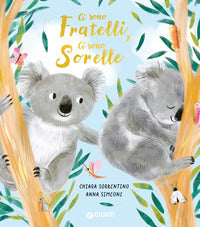 Ci sono fratelli ci sono sorelle 
