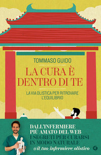 Cura e' dentro di te - la via olistica per ritrovare l'equilibrio 