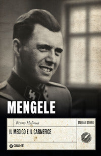 Mengele - il medico e il carnefice 