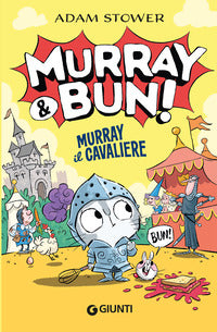 Murray and bun ! murray il cavaliere 
