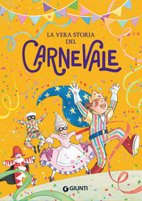 Vera storia del carnevale 