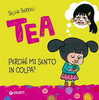 Tea perche' mi sento in colpa ? 