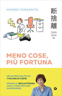Danshar - meno cose piu' fortuna il decluttering giapponese in 5 minuti al giorno 