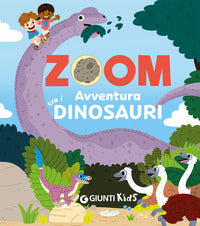 Zoom avventure tra i dinosauri 