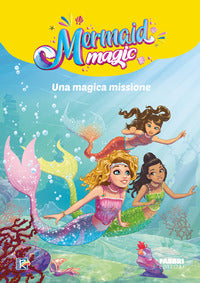 Mermaid magic - una magica missione 