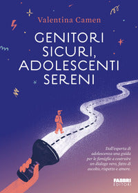 Genitori sicuri adolescenti sereni 