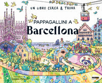 Pappagallini a barcellona - un libro cerca e trova 