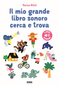 Mio grande libro sonoro cerca e trova 