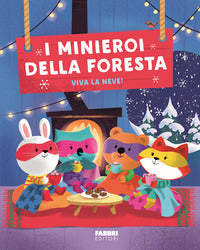 Minieroi della foresta viva la neve 