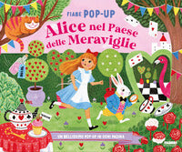Alice nel paese delle meraviglie - fiabe pop up 
